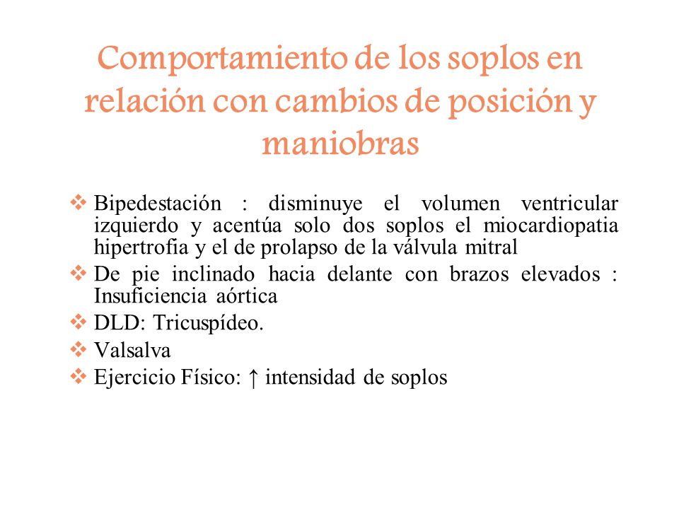 Comportamiento de los soplos en relación con cambios de posición y maniobras