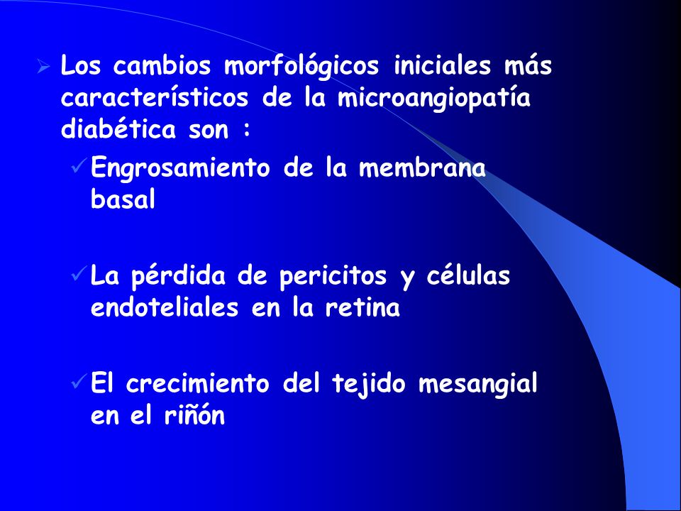 Los cambios morfológicos iniciales más característicos de la microangiopatía diabética son :
