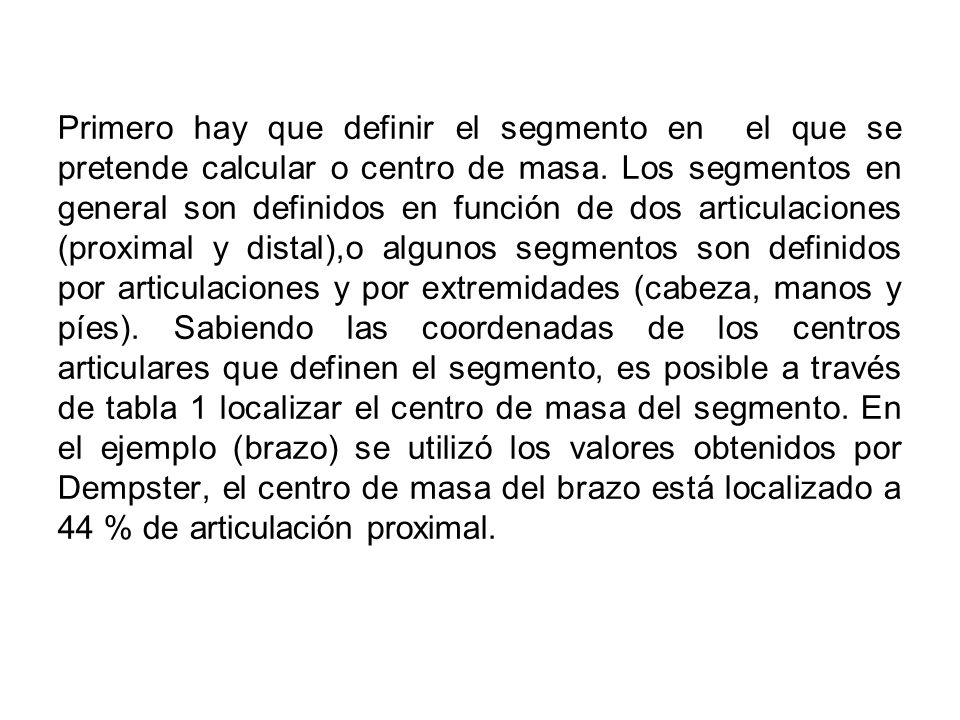 Primero hay que definir el segmento en el que se pretende calcular o centro de masa.