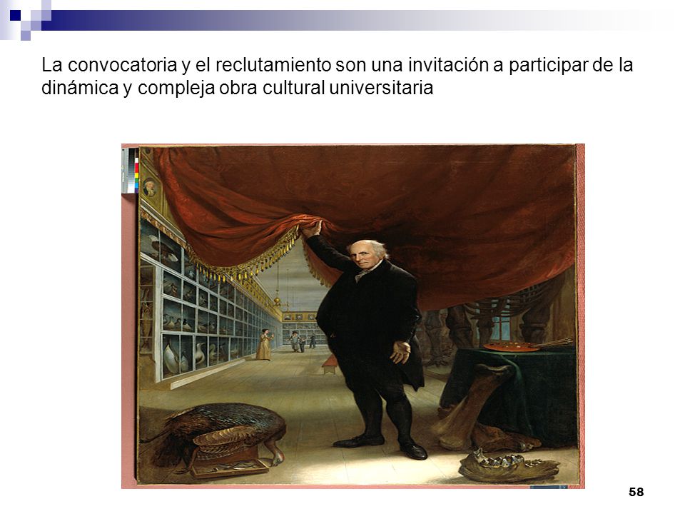 La convocatoria y el reclutamiento son una invitación a participar de la dinámica y compleja obra cultural universitaria
