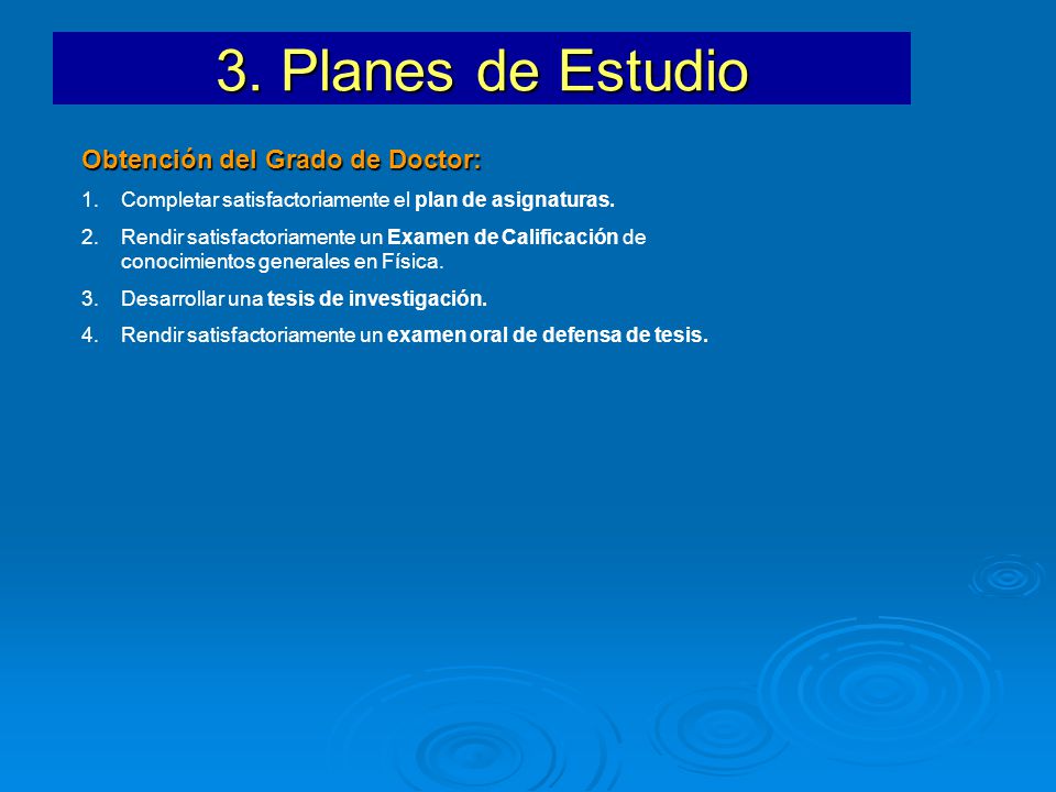 3. Planes de Estudio Obtención del Grado de Doctor: