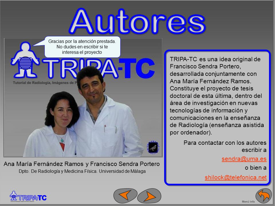 Para contactar con los autores escribir a o bien a