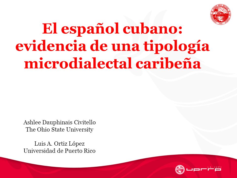El español cubano: evidencia de una tipología microdialectal caribeña