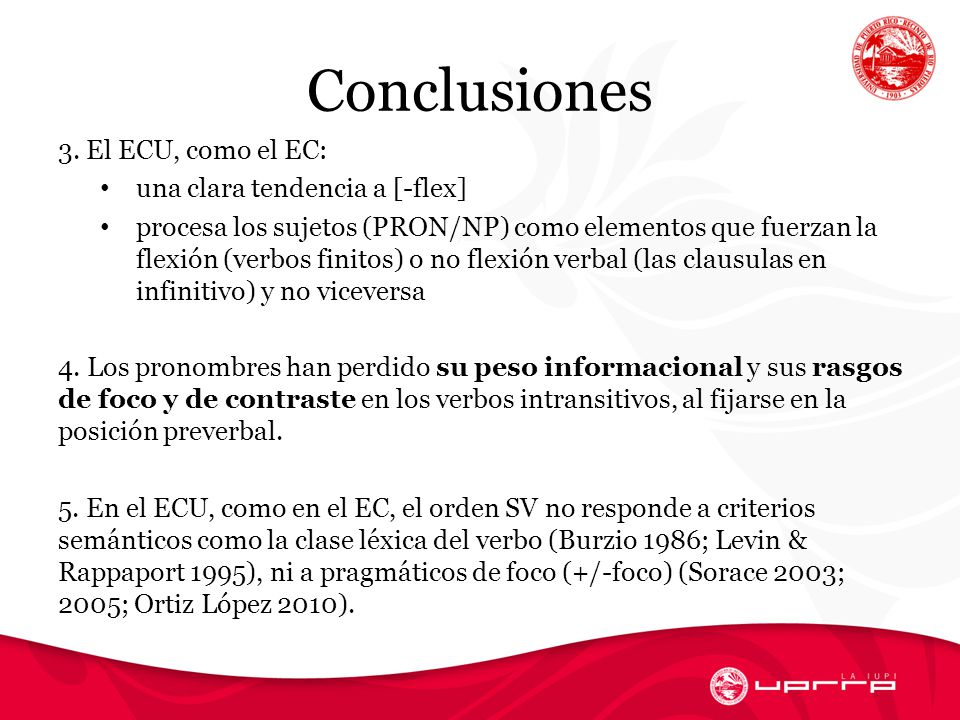 Conclusiones 3. El ECU, como el EC: una clara tendencia a [-flex]
