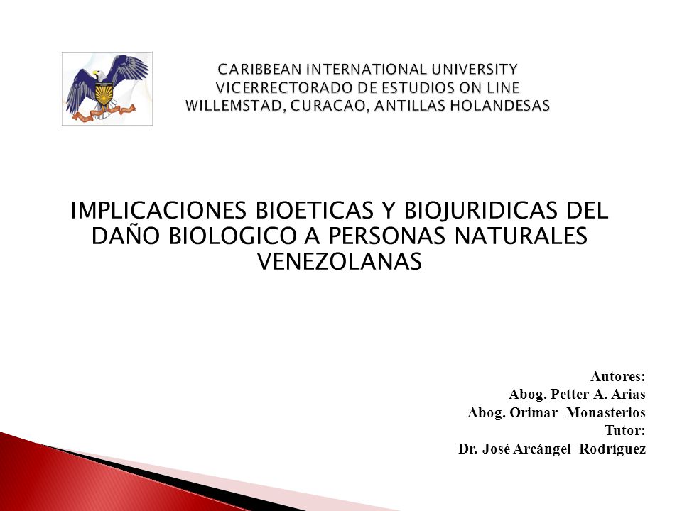 CARIBBEAN INTERNATIONAL UNIVERSITY VICERRECTORADO DE ESTUDIOS ON LINE WILLEMSTAD, CURACAO, ANTILLAS HOLANDESAS