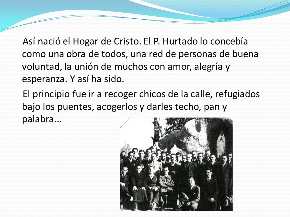 Así nació el Hogar de Cristo. El P