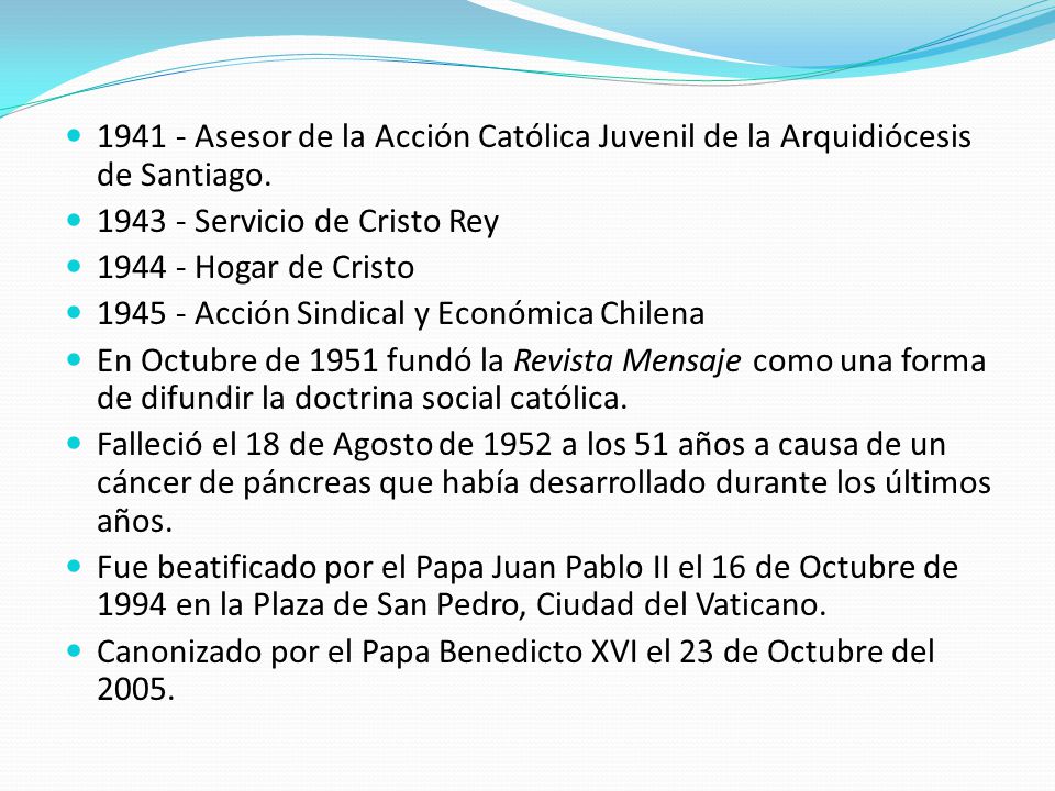 Asesor de la Acción Católica Juvenil de la Arquidiócesis de Santiago.