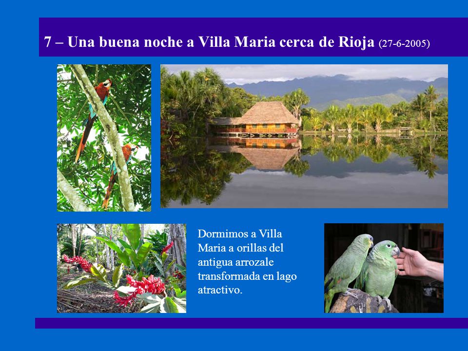 7 – Una buena noche a Villa Maria cerca de Rioja ( )