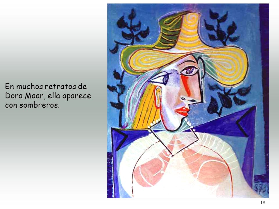 En muchos retratos de Dora Maar, ella aparece con sombreros.