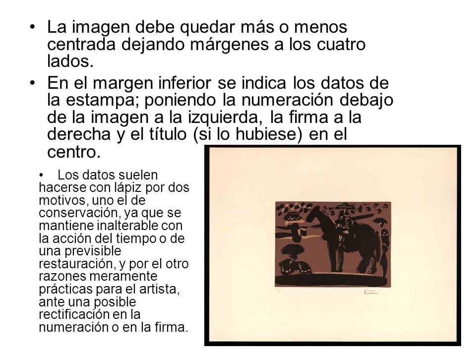 La imagen debe quedar más o menos centrada dejando márgenes a los cuatro lados.