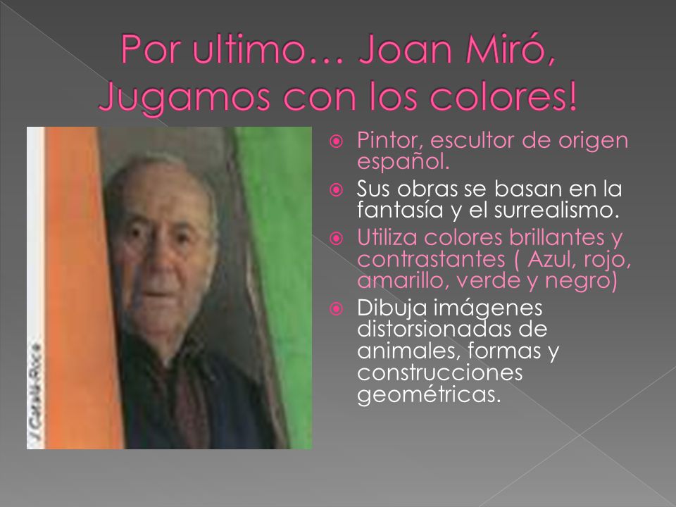 Por ultimo… Joan Miró, Jugamos con los colores!