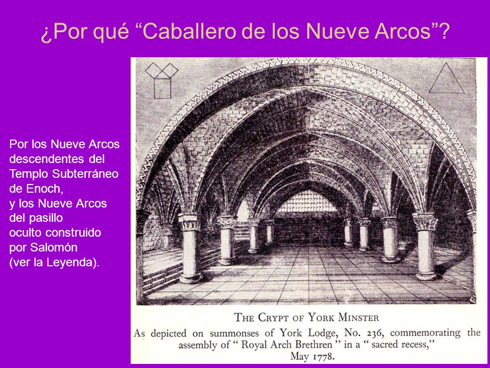 ¿Por qué Caballero de los Nueve Arcos