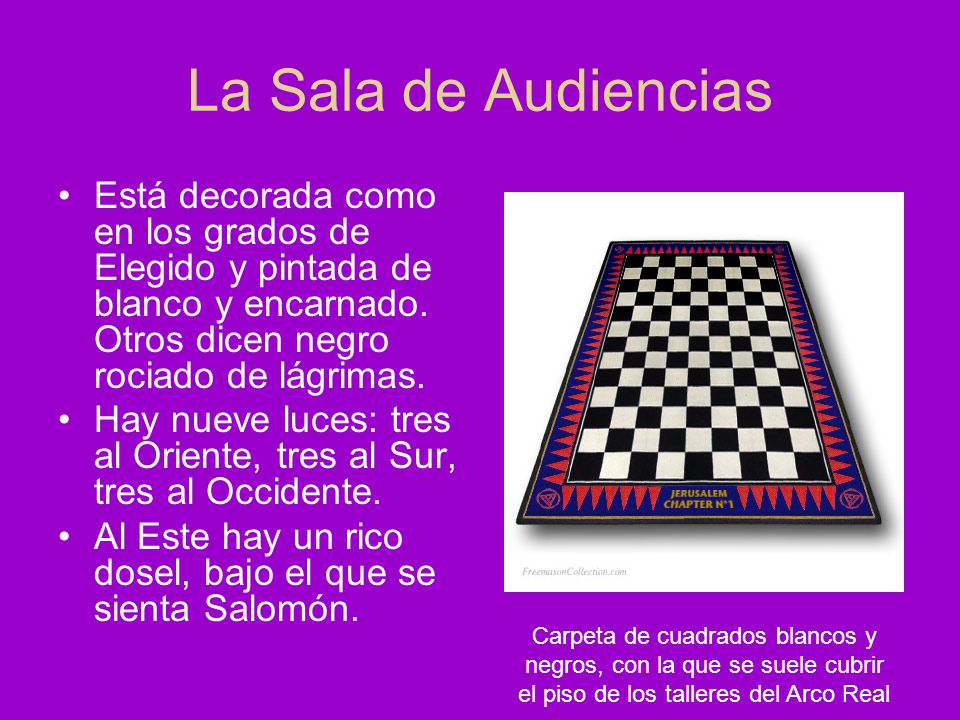 La Sala de Audiencias Está decorada como en los grados de Elegido y pintada de blanco y encarnado. Otros dicen negro rociado de lágrimas.