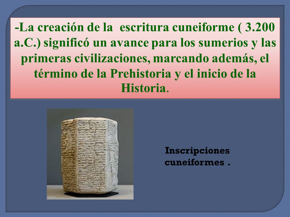 Inscripciones cuneiformes .