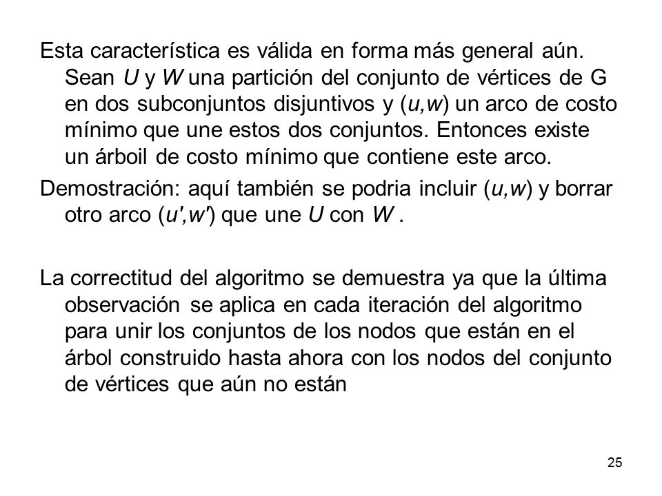 Esta característica es válida en forma más general aún
