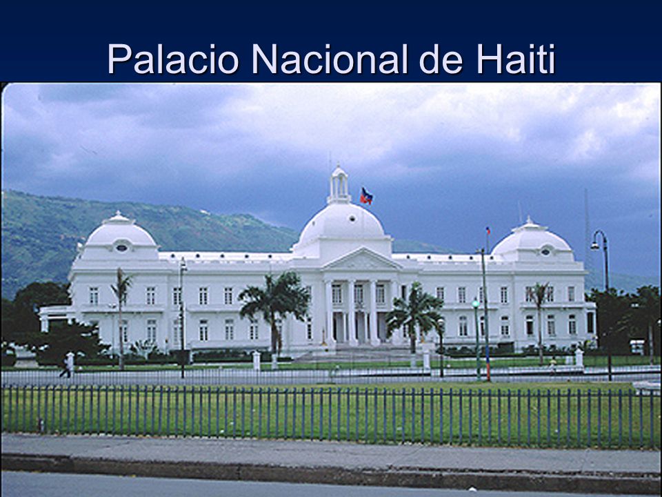 Palacio Nacional de Haiti