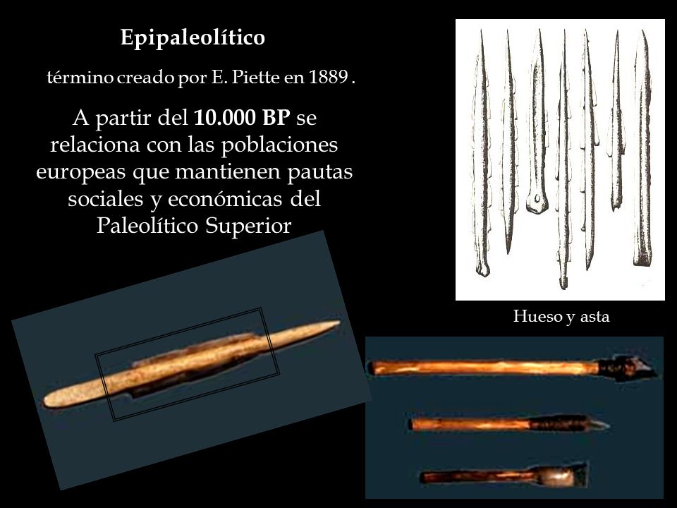Epipaleolítico término creado por E. Piette en