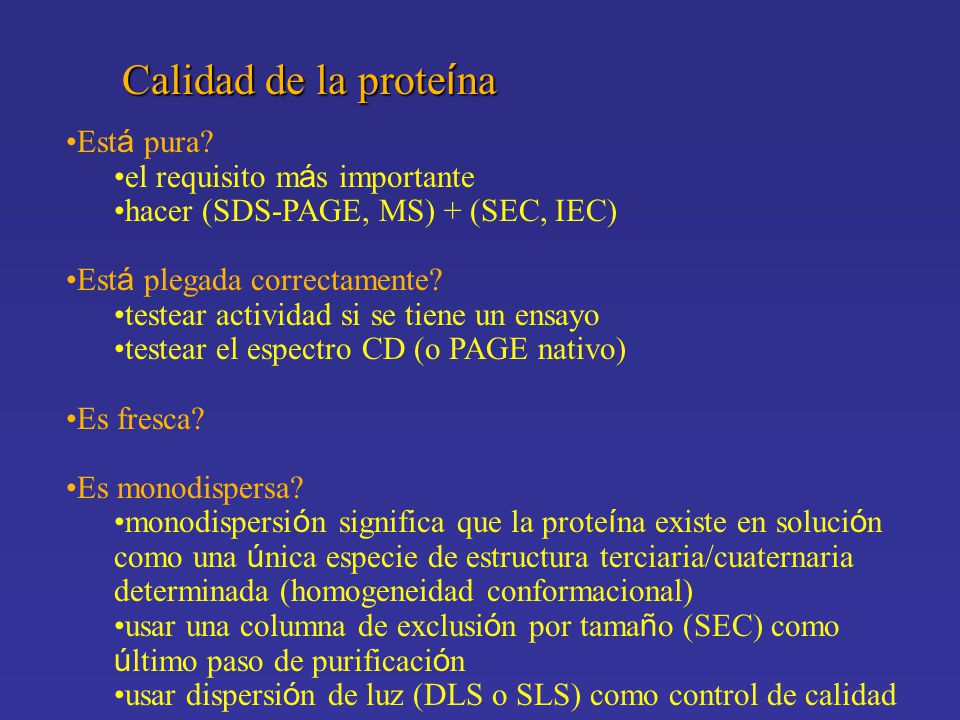 Calidad de la proteína Está pura el requisito más importante