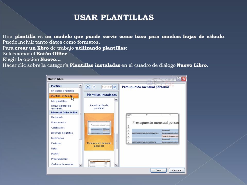 USAR PLANTILLAS Una plantilla es un modelo que puede servir como base para muchas hojas de cálculo. Puede incluir tanto datos como formatos.