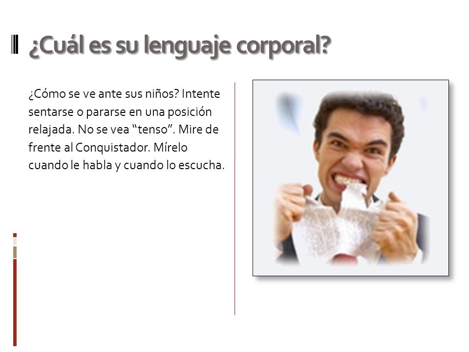¿Cuál es su lenguaje corporal
