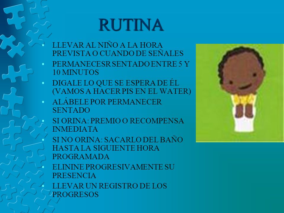 RUTINA LLEVAR AL NIÑO A LA HORA PREVISTA O CUANDO DE SEÑALES
