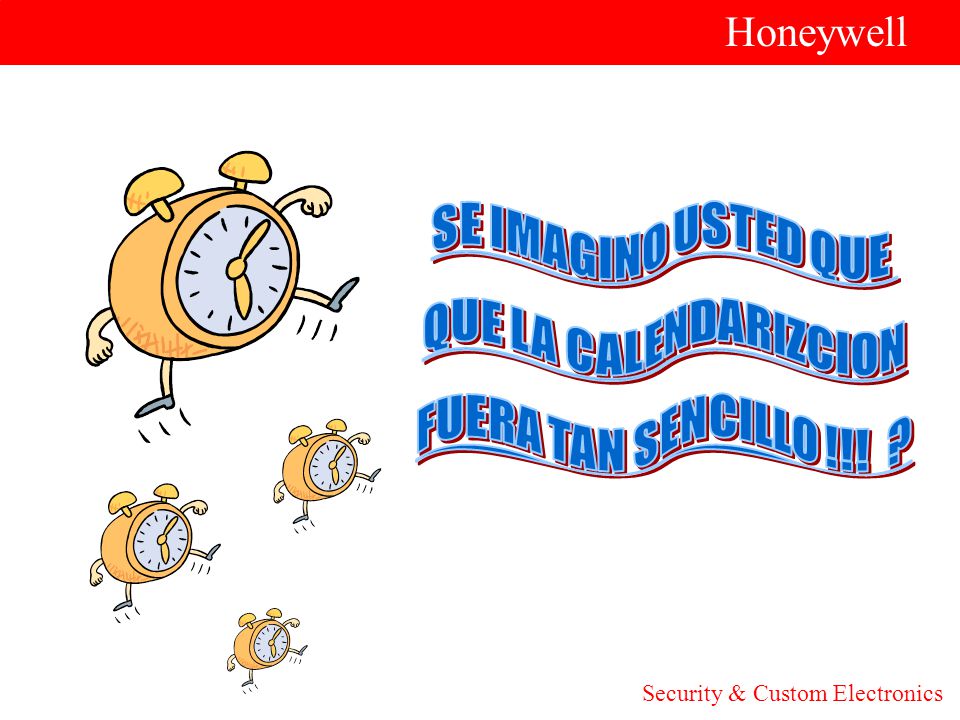 SE IMAGINO USTED QUE QUE LA CALENDARIZCION FUERA TAN SENCILLO !!!