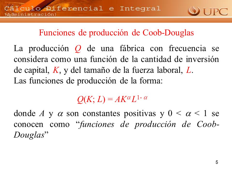 Funciones de producción de Coob-Douglas