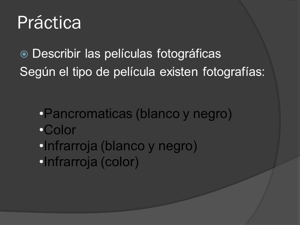Práctica Pancromaticas (blanco y negro) Color