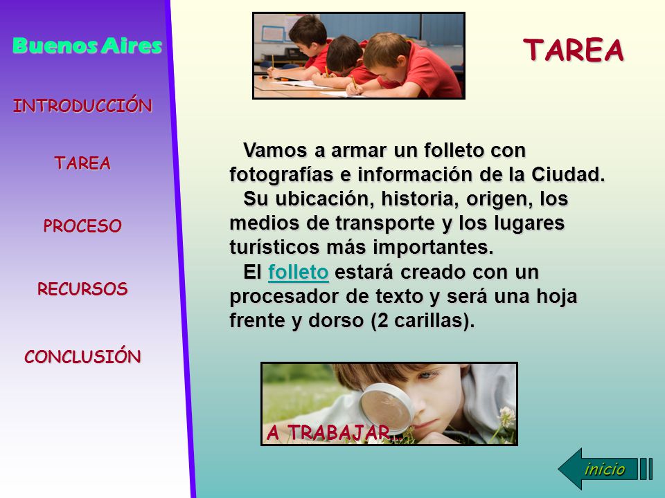 Buenos Aires TAREA. INTRODUCCIÓN. Vamos a armar un folleto con fotografías e información de la Ciudad.