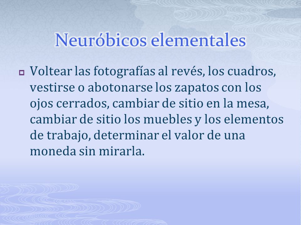 Neuróbicos elementales