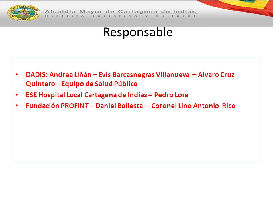 Responsable DADIS: Andrea Liñán – Evis Barcasnegras Villanueva – Alvaro Cruz Quintero – Equipo de Salud Pública.