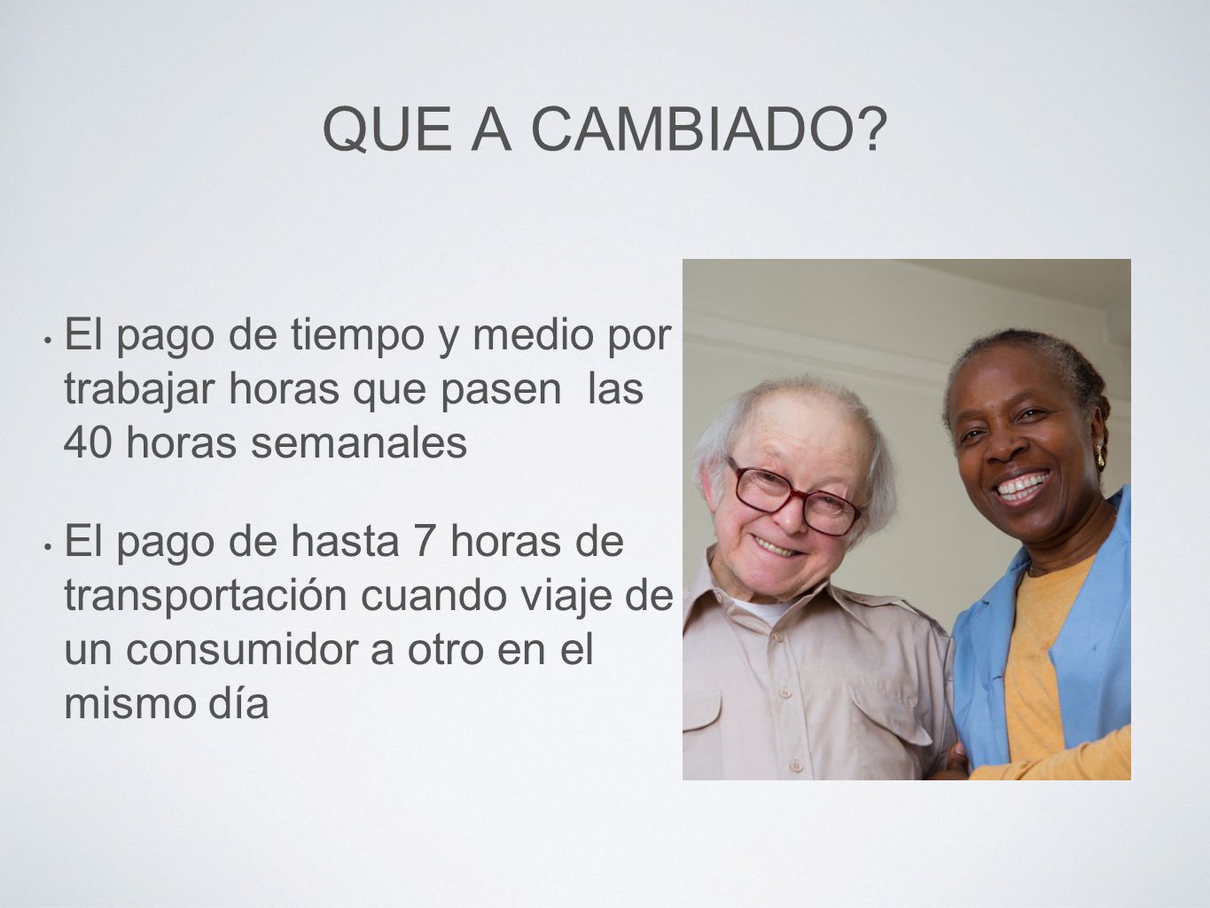 QUE A CAMBIADO El pago de tiempo y medio por trabajar horas que pasen las 40 horas semanales.