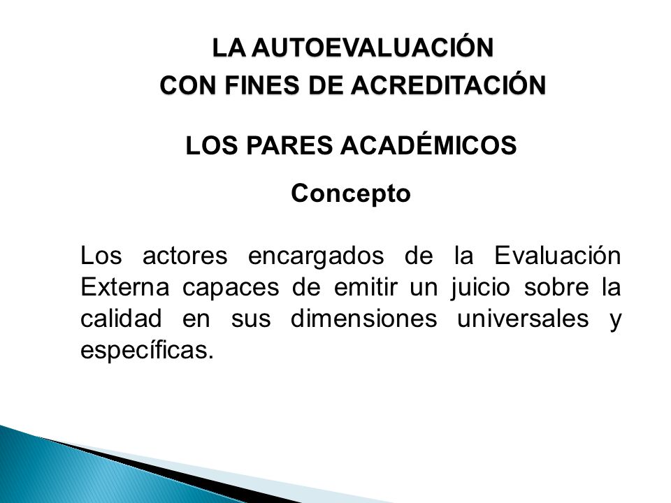 LA AUTOEVALUACIÓN CON FINES DE ACREDITACIÓN