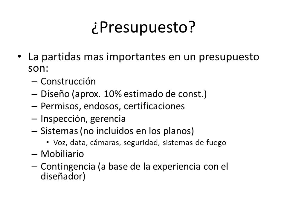 ¿Presupuesto La partidas mas importantes en un presupuesto son: