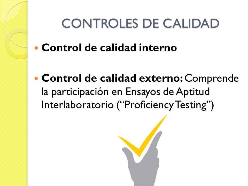 CONTROLES DE CALIDAD Control de calidad interno