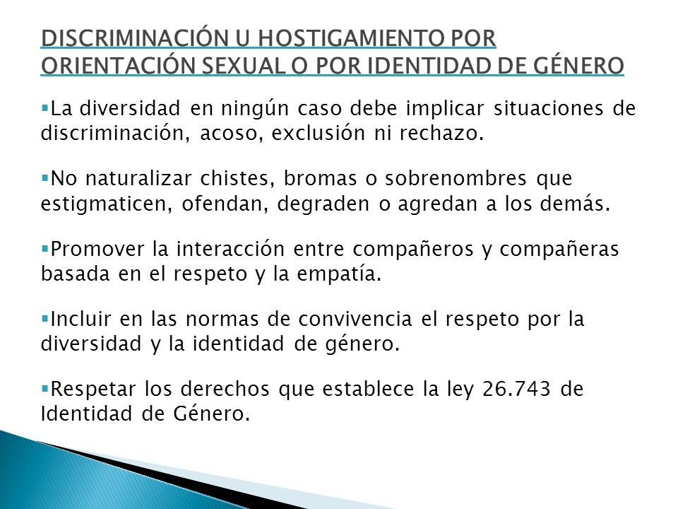 DISCRIMINACIÓN U HOSTIGAMIENTO POR ORIENTACIÓN SEXUAL O POR IDENTIDAD DE GÉNERO