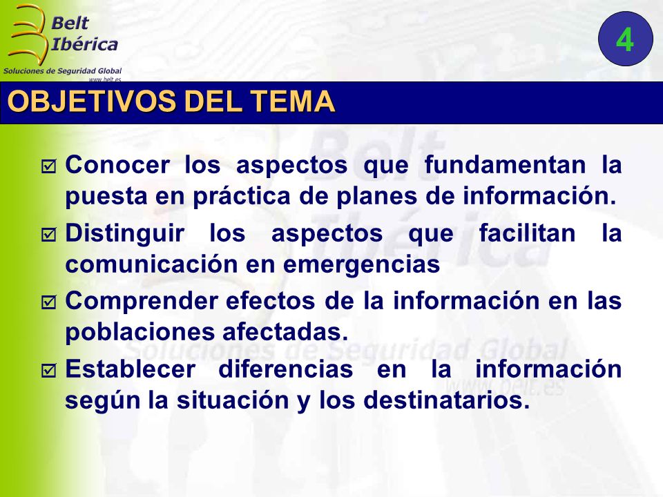 4 OBJETIVOS DEL TEMA. Conocer los aspectos que fundamentan la puesta en práctica de planes de información.