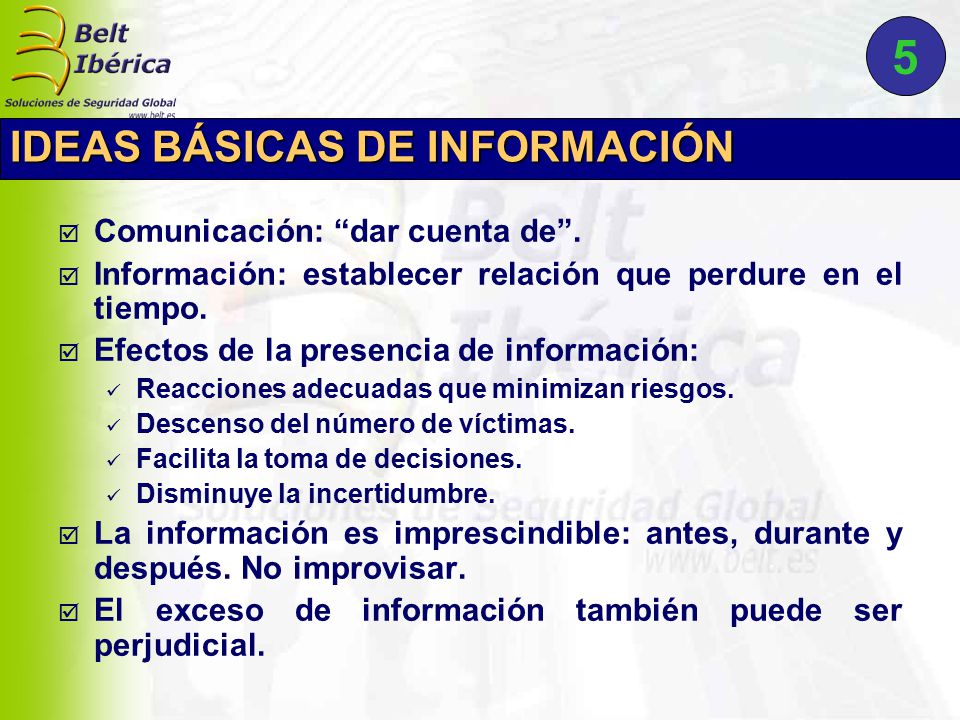 5 IDEAS BÁSICAS DE INFORMACIÓN Comunicación: dar cuenta de .