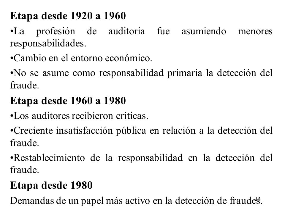 Etapa desde 1920 a 1960 Etapa desde 1960 a 1980 Etapa desde 1980