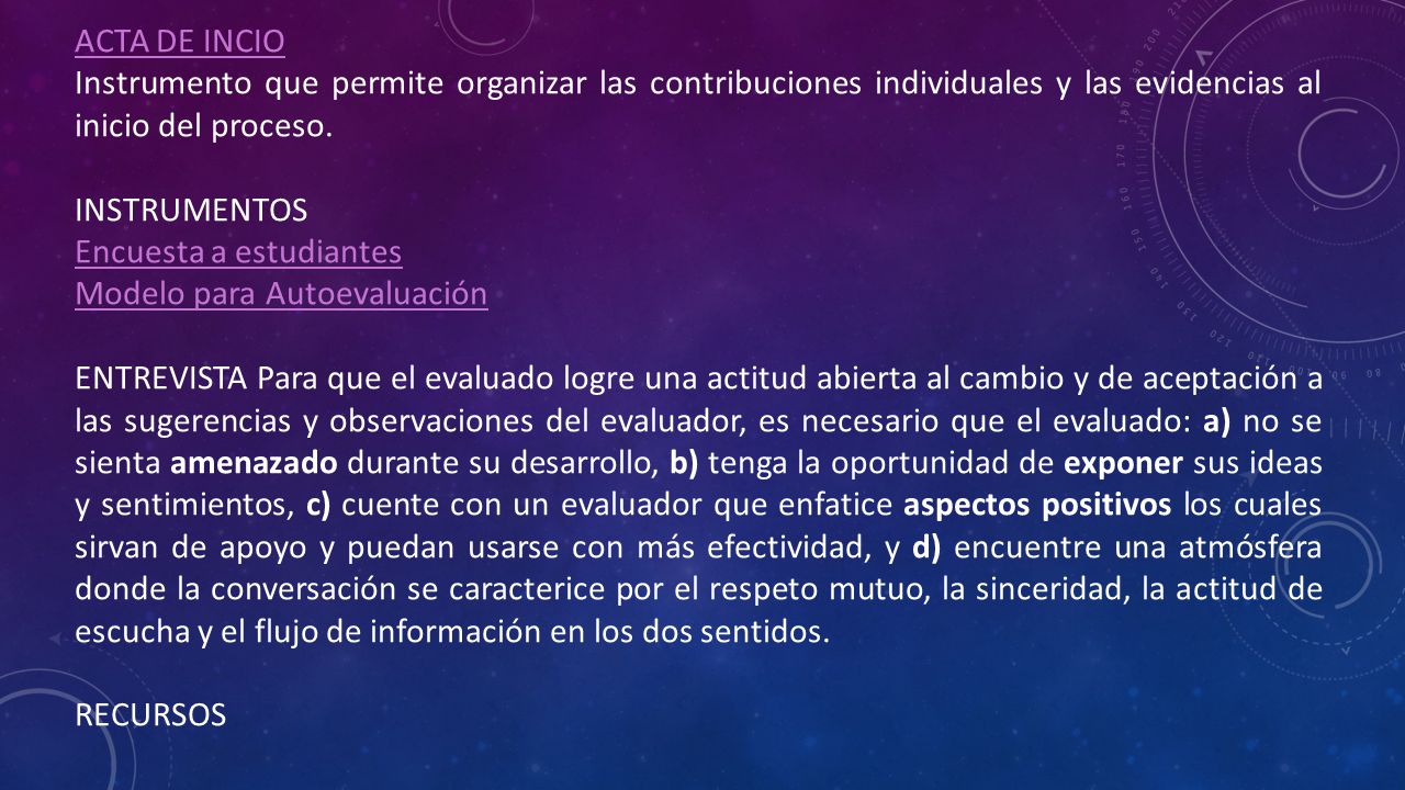 ACTA DE INCIO Instrumento que permite organizar las contribuciones individuales y las evidencias al inicio del proceso.