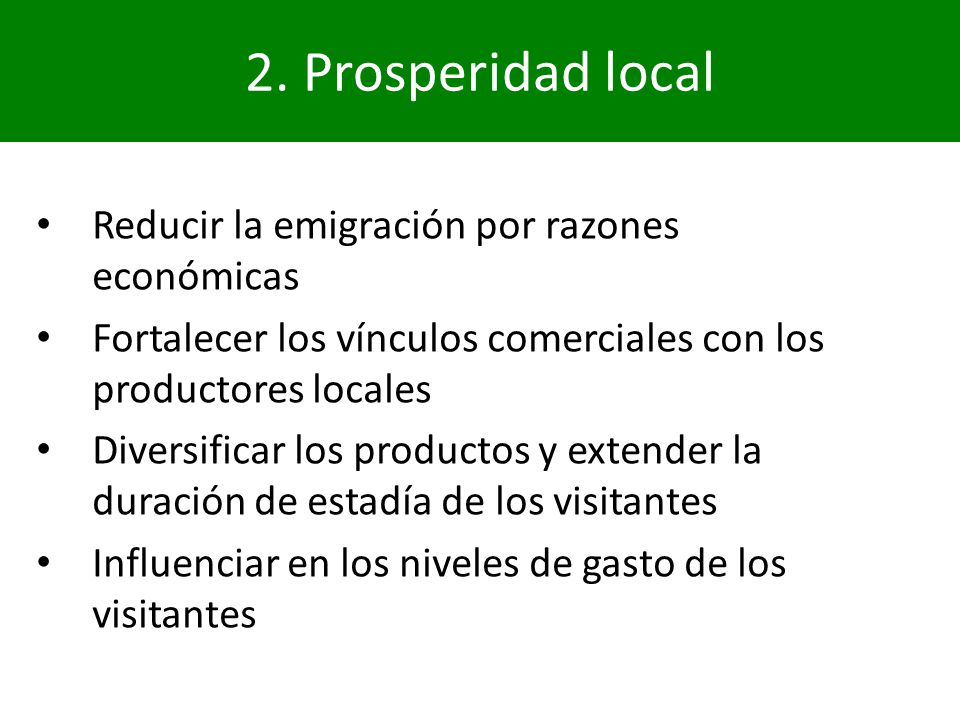 2. Prosperidad local Reducir la emigración por razones económicas
