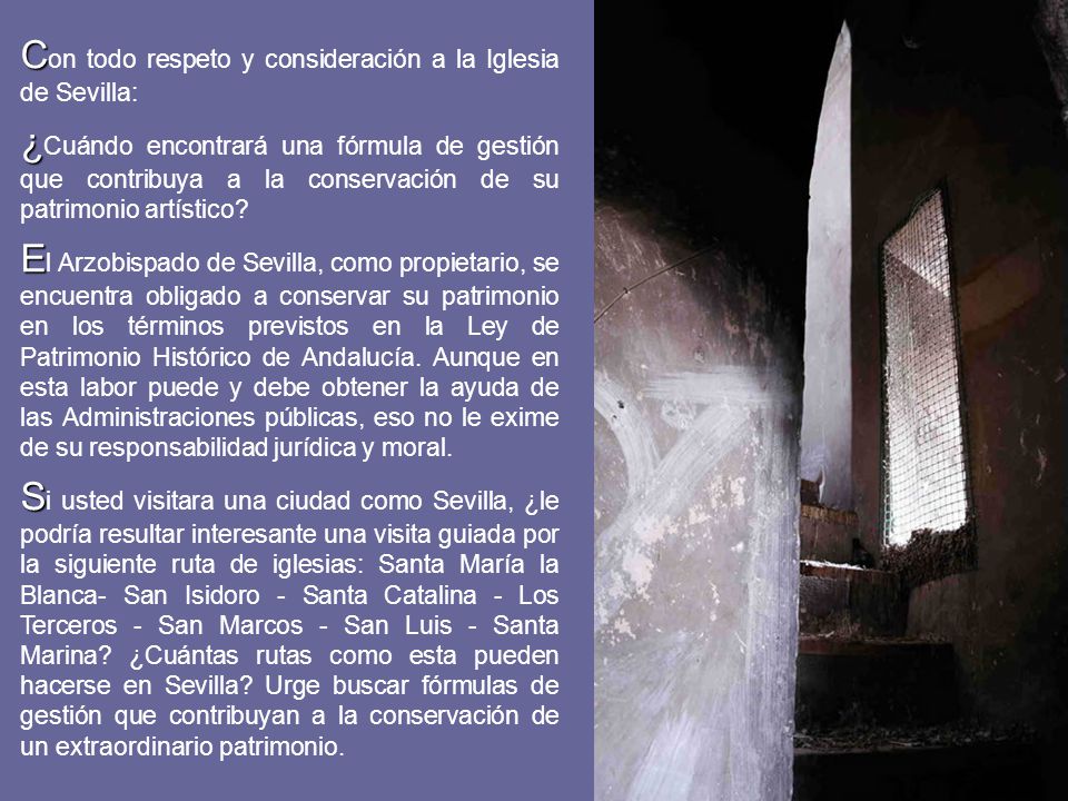 Con todo respeto y consideración a la Iglesia de Sevilla: