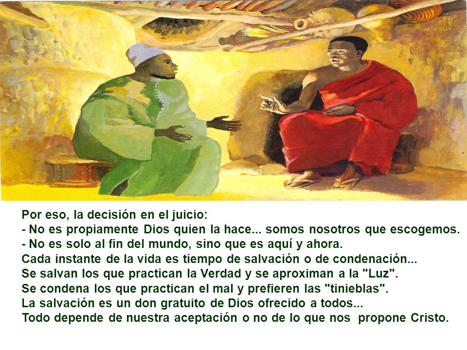 Por eso, la decisión en el juicio: