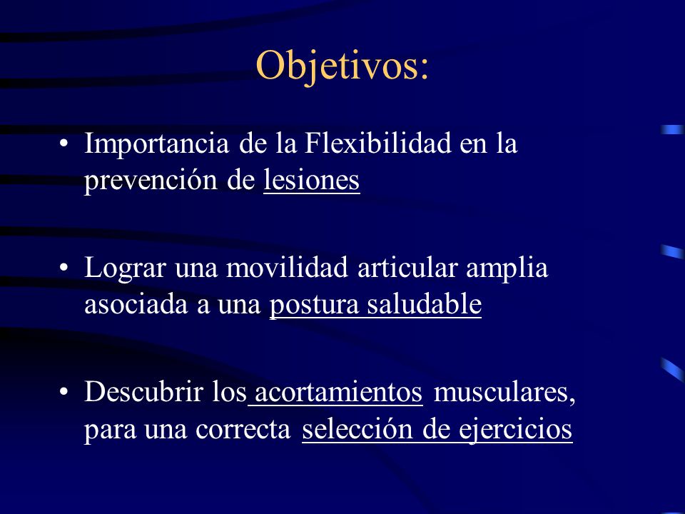 Objetivos: Importancia de la Flexibilidad en la prevención de lesiones