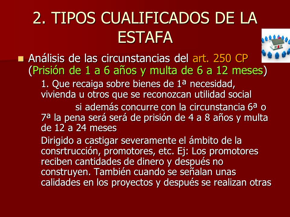 2. TIPOS CUALIFICADOS DE LA ESTAFA