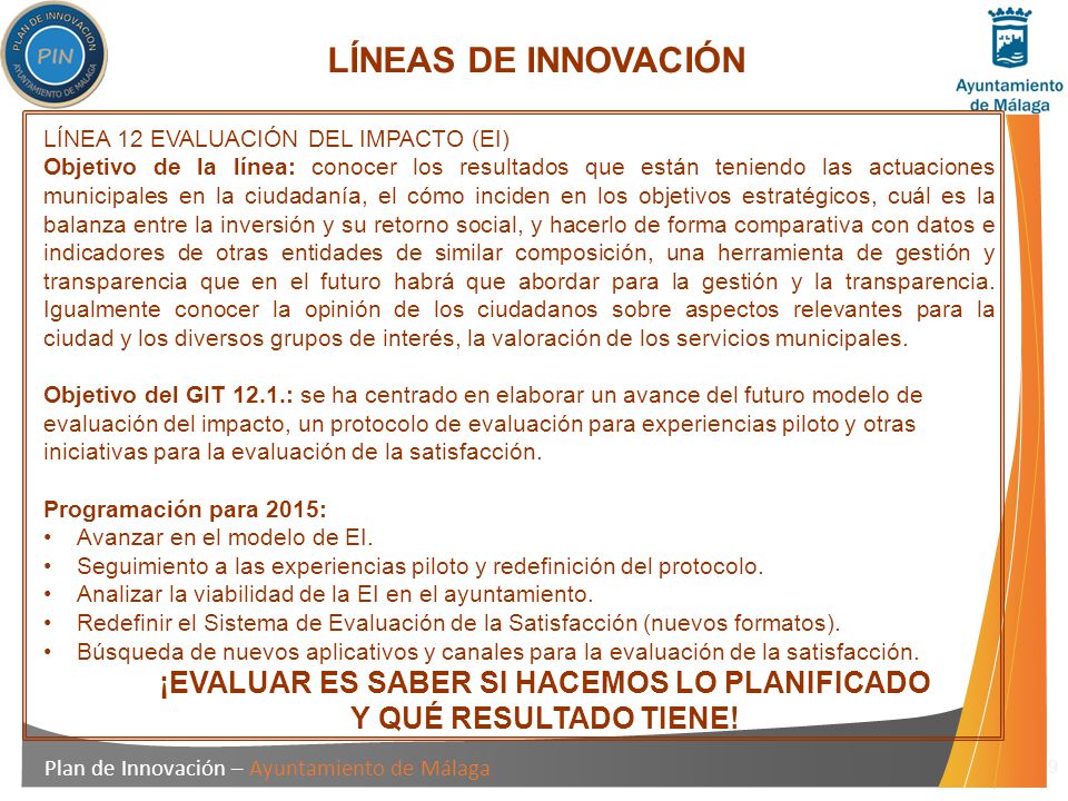 ¡EVALUAR ES SABER SI HACEMOS LO PLANIFICADO Y QUÉ RESULTADO TIENE!