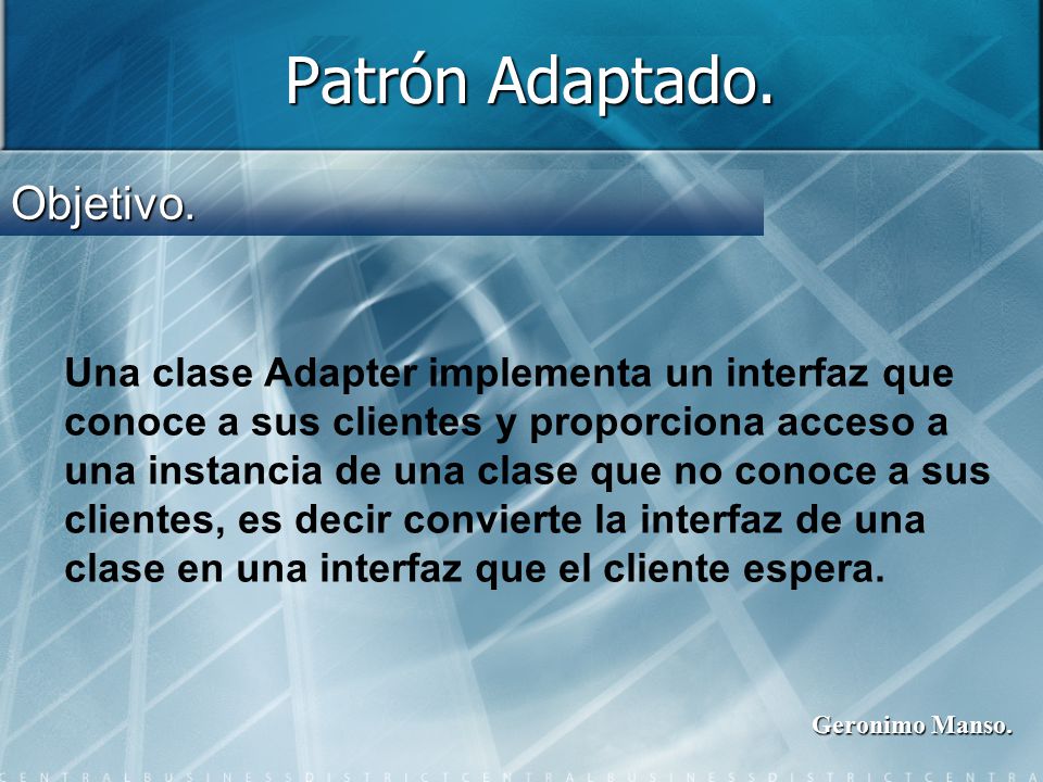 Patrón Adaptado. Objetivo.