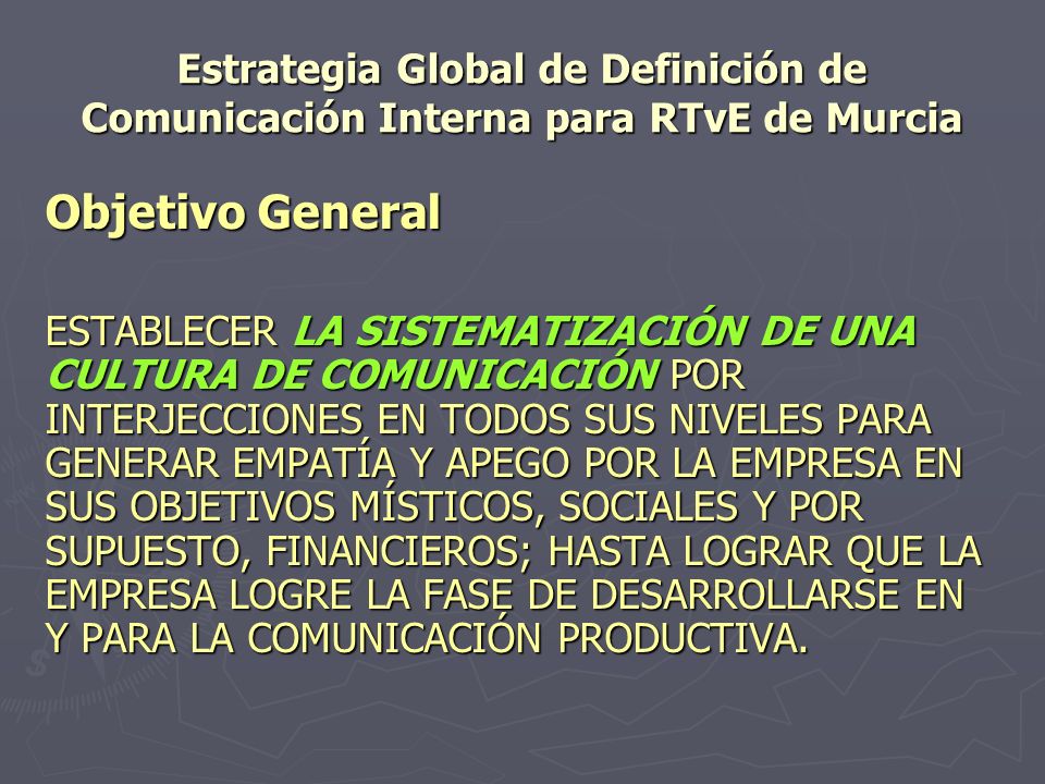 Estrategia Global de Definición de Comunicación Interna para RTvE de Murcia