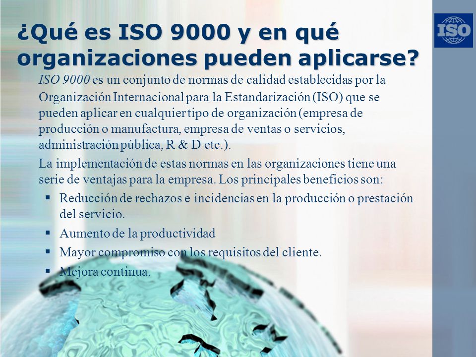 ¿Qué es ISO 9000 y en qué organizaciones pueden aplicarse