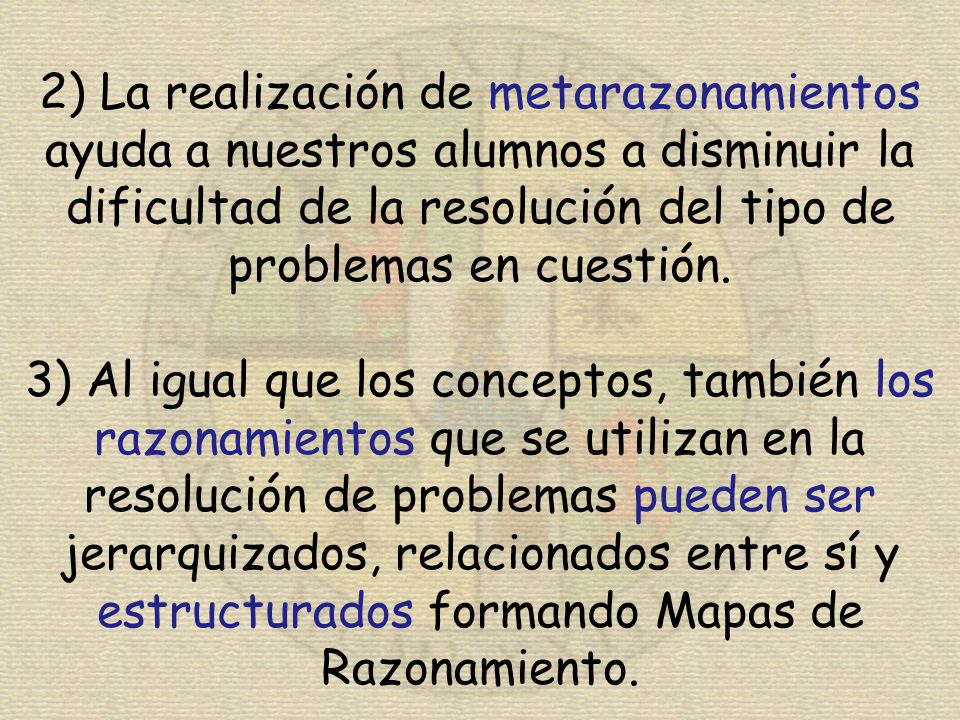 2) La realización de metarazonamientos ayuda a nuestros alumnos a disminuir la dificultad de la resolución del tipo de problemas en cuestión.